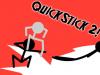 Quick Stick 2