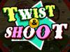 Twist and Shoot