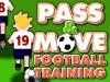 Pass and Move Football Training